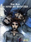 O Sono Do Monstro - Enki Bilal, Paula Caetano