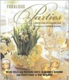 Fabulous Parties: Food and Flowers for Elegant Entertaining - Mark Held, Richard David