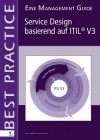 Service Design Basierend Auf Itil (R) V3 ? Eine Management Guide - Jan Bon, Arjen Jong, Axel Kolthof