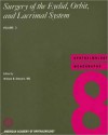 Surgery of the Eyelid, Orbit, and Lacrimal System: Volume 3 - William B. Stewart