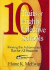 10 Traits of Highly Effective Schools: Raising the Achievement Bar for All Students - Elaine K. McEwan-Adkins