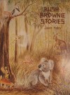 Bush Brownie Stories - Jean Haley, Sadie Pascoe, Suzanne Pascoe