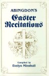 Abingdon's Easter Recitations - Evelyn White Minshull