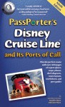 PassPorter's Disney Cruise Line and its Ports of Call - Jennifer Marx, Dave Marx