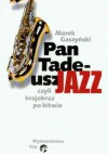 Pan Tadeusz Jazz - Marek Gaszyński