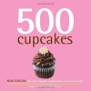 500 Cupcakes Revised Edition - Fergal Connolly