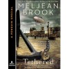 Tethered (Iron Seas, #2.5) - Meljean Brook