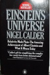 Einstein's Universe: Relativity Made Plain-The Amazing Achievement of Albert Einstein and What It Means Today - Nigel Calder