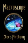 Macroscope - Piers Anthony