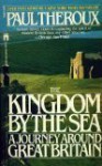 Kingdom by the Sea - Paul Theroux