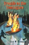 Trouble on the Tombigbee - Ted M. Dunagan