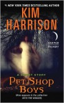 Pet Shop Boys: A Short Story - Kim Harrison