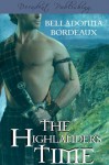 The Highlander's Time - Belladonna Bordeaux