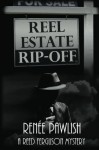 Reel Estate Rip-Off - Renee Pawlish