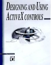 Designing And Using Active X® Controls - Tom Armstrong