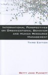 International Perspectives on Organizational Behavior and Human Resource Management - Betty Jane Punnett