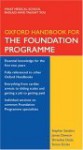 Oxford Handbook For The Foundation Programme - Stephan Sanders, James Dawson