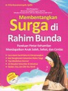 Membentangkan Surga di Rahim Bunda - Prita Kusumaningsih