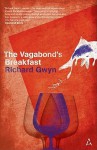 The Vagabond's Breakfast - Richard Gwyn