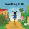 Something to Do - Ann Walton, Natalie Hinrichsen