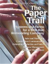 The Paper Trail: Systems And Forms For A Well Run Remodeling Company - William Asdal