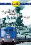 Trains and How They Work - Jennifer Prior