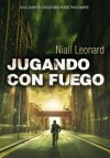 Jugando con Fuego (Jugando con Fuego, #1) - Niall Leonard, Rosa Pérez Pérez