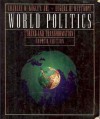 World Politics Trend and Transformation - Charles W. Kegley Jr., Eugene R. Wittkopf