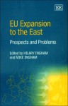 EU Expansion to the East: Prospects and Problems - Hilary C. Ingham, Mike Ingham