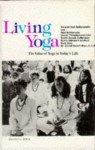 Living Yoga: The Value of Yoga in Today's Life - Swami Satchidananda