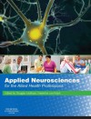 Applied Neuroscience for the Allied Health Professions - Douglas McBean, Frederike Van Wijck