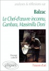 Analyses & Réflections Sur Balzac: Le Chef D'oeuvre Inconnu, Gambara, Massimilla Doni: L'oeuvre D'art - Pierre d' Almeida