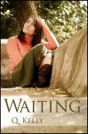 Waiting - Q. Kelly