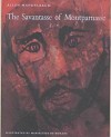 The Savantasse of Montparnasse: With Ten Drawings from "The Savantasse Scrolls" by Marialuisa de Romans - Allen Mandelbaum