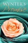 Wynter's Promise - Madeline Morrow