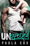 Unexpected: Desert Knights MC - Paula Cox