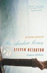 The Shadow Boxer - Steven Heighton