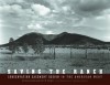 Saving the Ranch: Conservation Easement Design In The American West - Anthony Anella, John B. Wright