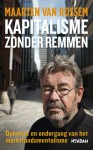 Kapitalisme zonder remmen. Opkomst en ondergang van het marktfundamendalisme - Maarten van Rossem