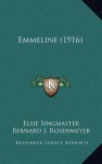 Emmeline - Elsie Singmaster