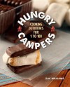 Hungry Campers: Cooking Outdoors for 1 to 100 - Zac Williams