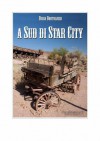 A Sud di Star City - Diego Bortolozzo