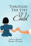 Through the Eyes of a Child - Anne Evans