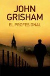 El Profesional - John Grisham