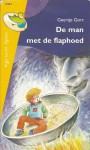 De man met de flaphoed - Geertje Gort, Lieve Baeten