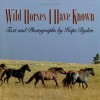 Wild Horses I Have Known - Hope Ryden