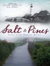 Salt and Pines: Tales from Bygone Maine - D.L. Soucy, Jeanne Mason