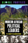 Modern African Political Leaders - R. Kent Rasmussen