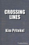 Crossing Lines - Kim Pritekel