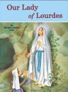 Our Lady of Lourdes - Lawrence G. Lovasik